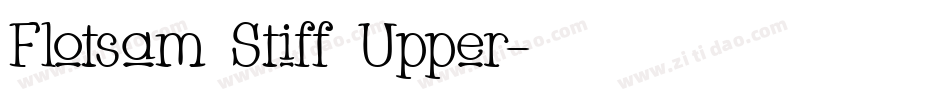 Flotsam Stiff Upper字体转换